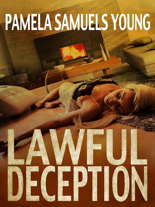Title details for Lawful Deception by Pamela Samuels Young - Available